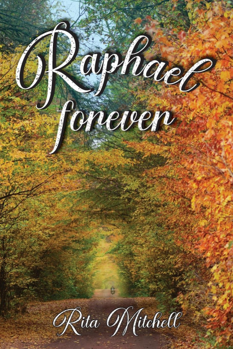 Knjiga Raphael Forever Rita Mitchell
