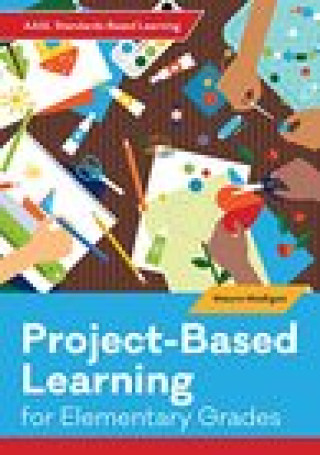 Knjiga Project-Based Learning for Elementary Students Maura Madigan