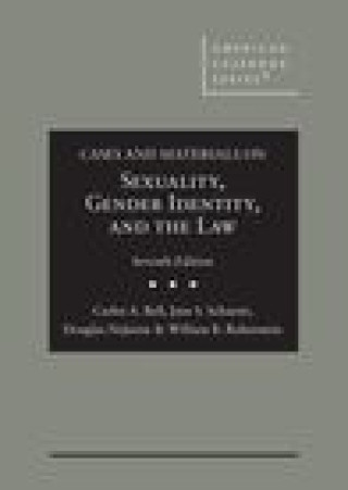 Carte Cases and Materials on Sexuality, Gender Identity, and the Law Carlos A. Ball
