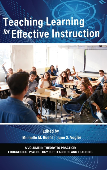 Knjiga Teaching Learning for Effective Instruction Michelle M. Buehl