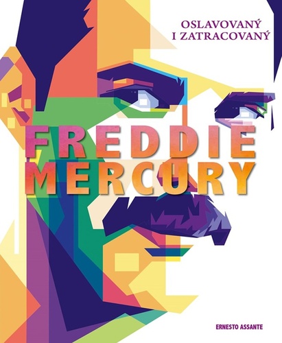 Kniha Freddie Mercury Ernesto Assante