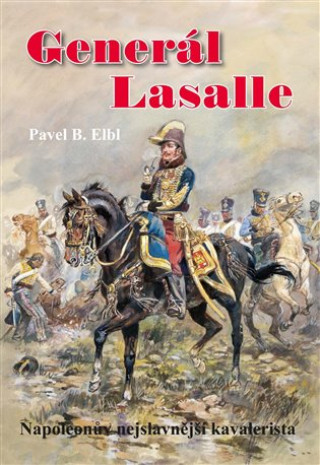 Book Generál Lasalle Pavel B. Elbl