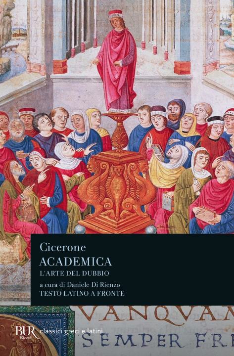 Kniha Academica. L'arte del dubbio. Testo latino a fronte Marco Tullio Cicerone
