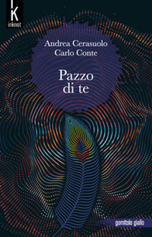 Knjiga Pazzo di te Andrea Cerasuolo