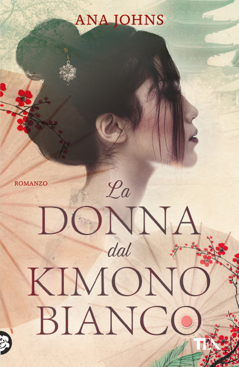 Knjiga donna dal kimono bianco Ana Johns