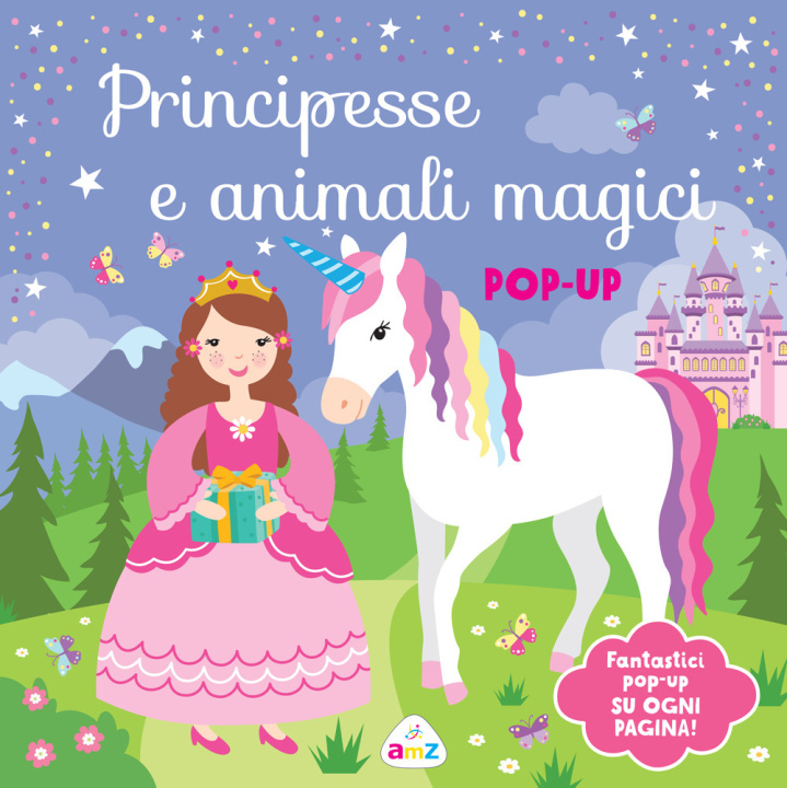 Книга Principesse e animali magici. Pop-up 