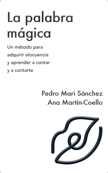 Книга LA PALABRA MÁGICA PEDRO MARI SANCHEZ