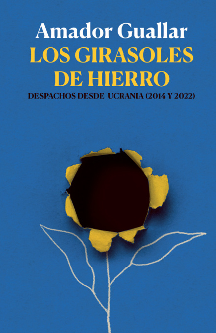 Buch LOS GIRASOLES DE HIERRO AMADOR GUALLAR