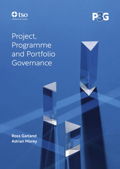 Kniha P3g: Project, Programme and Portfolio Governance Adrian Morey