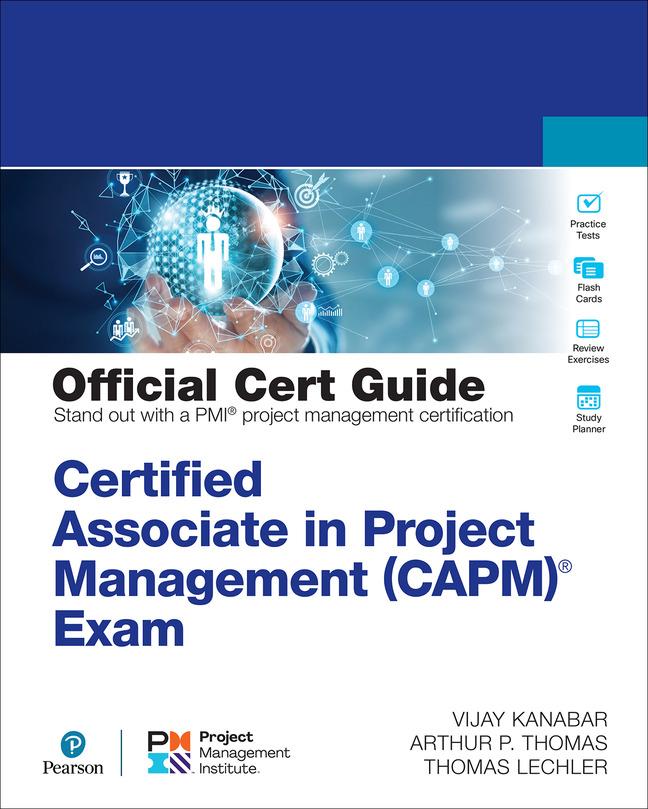 Carte Certified Associate in Project Management (Capm)(R) Exam Official Cert Guide Arthur Thomas