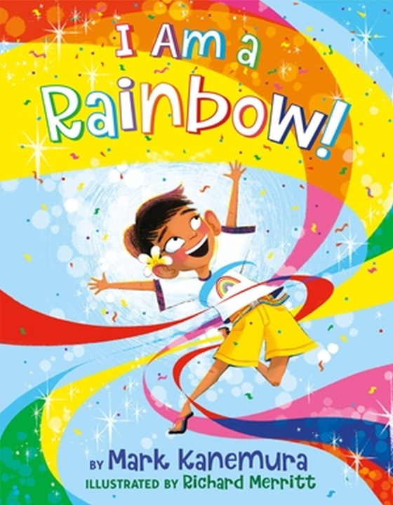Kniha I Am a Rainbow! Richard Merritt