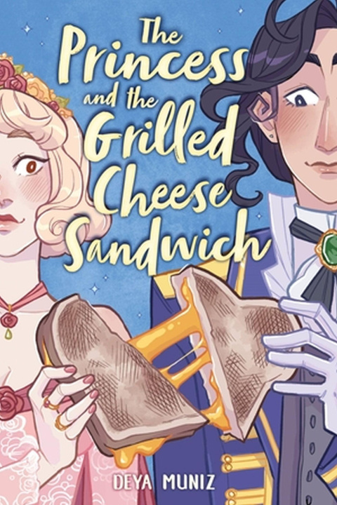 Kniha The Princess and the Grilled Cheese Sandwich (A Graphic Novel) 