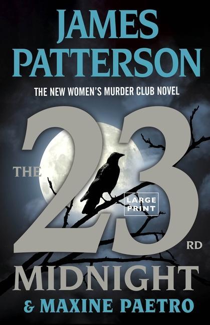 Kniha The 23rd Midnight: The Most Gripping Women's Murder Club Novel of Them All Maxine Paetro