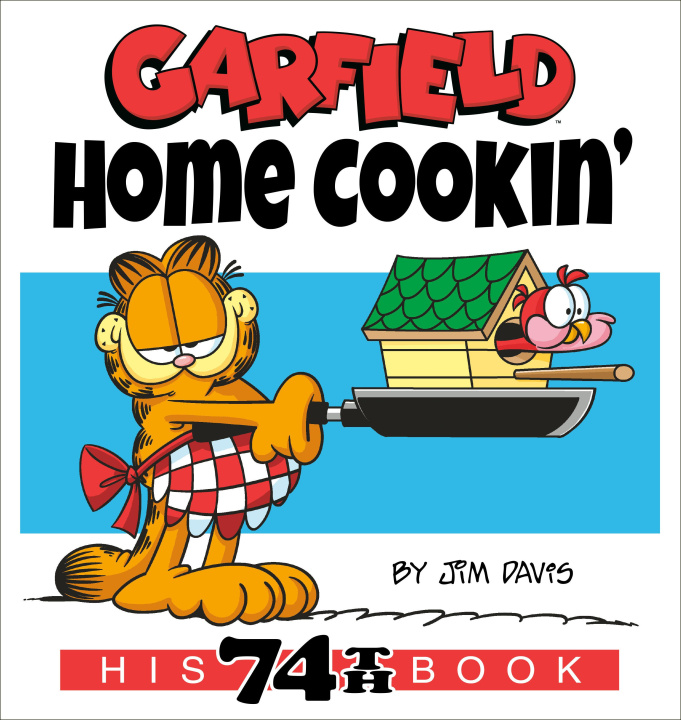 Book Garfield Home Cookin': His 74th Book 