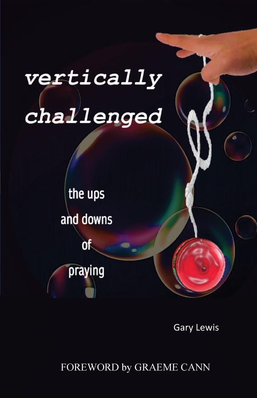 Knjiga VERTICALLY CHALLENGED Gary B Lewis