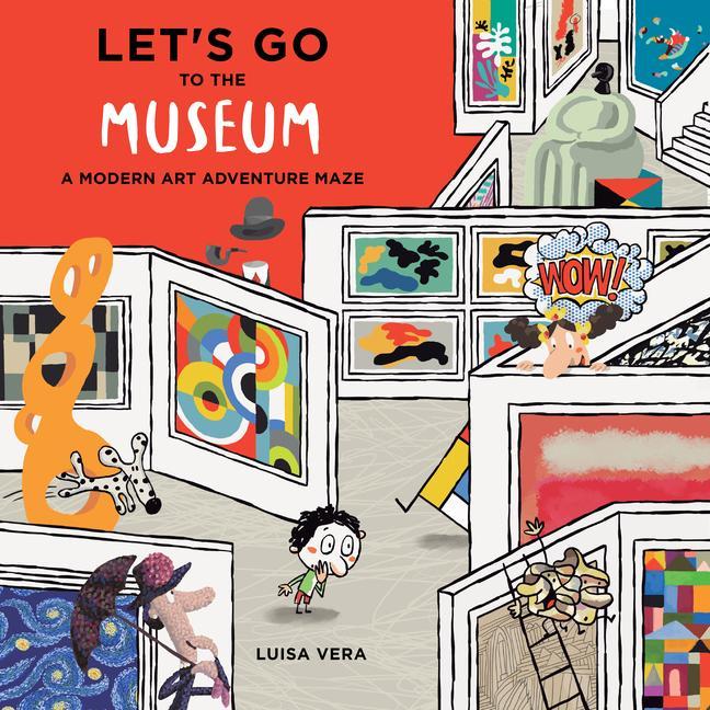 Kniha Let's Go to the Museum: A Modern Art Adventure Maze 