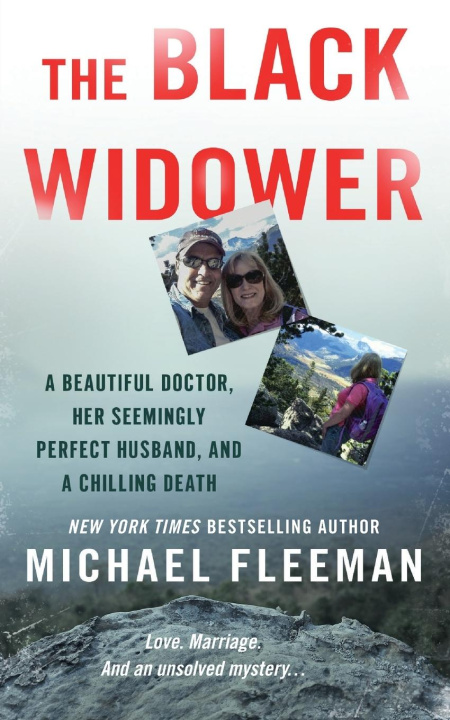 Knjiga The Black Widower: A Beautiful Doctor, Her Seemingly Perfect Husband and a Chilling Death 