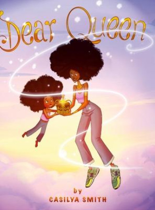 Knjiga Dear Queen Casilya Smith