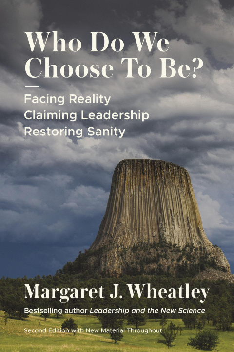 Knjiga Who Do We Choose to Be?: Facing Reality, Claiming Leadership, Restoring Sanity 