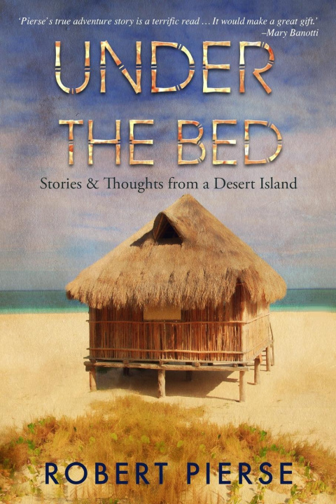Boek Under the Bed Robert Pierse