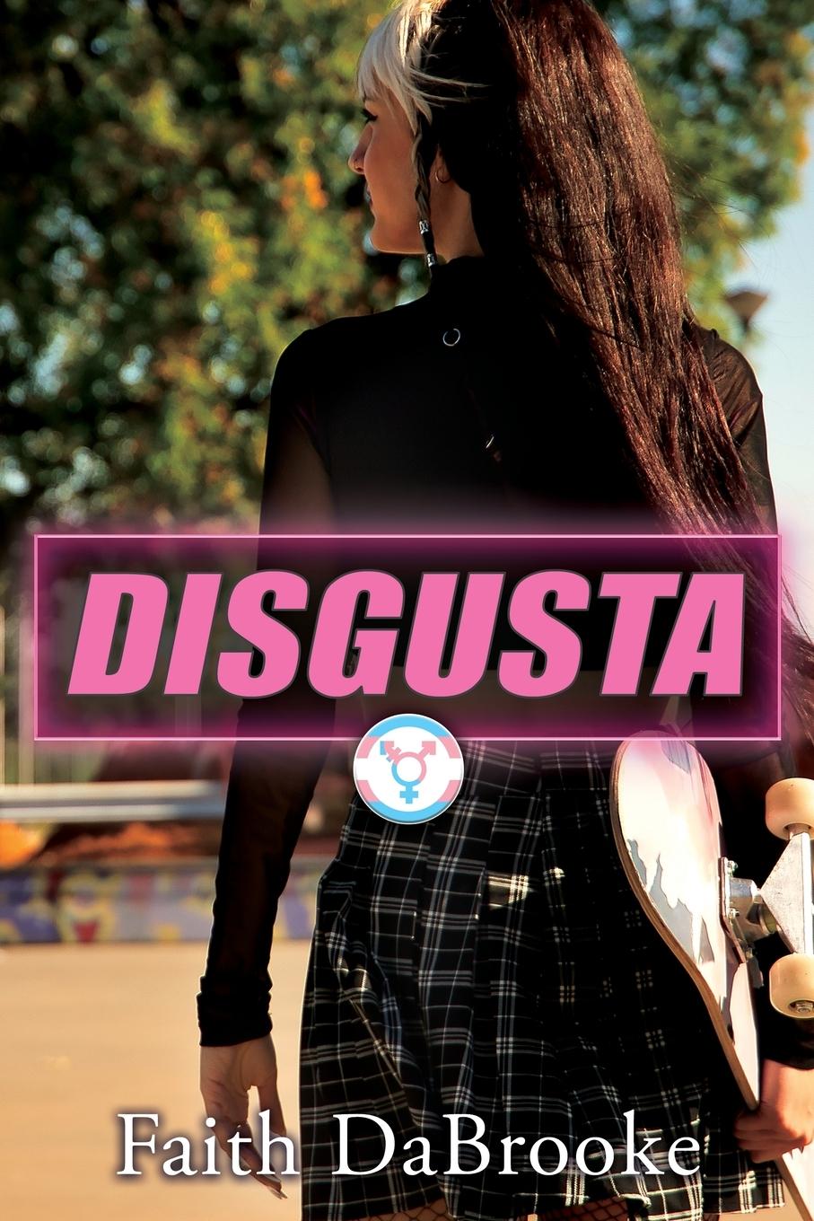 Knjiga Disgusta Faith DaBrooke