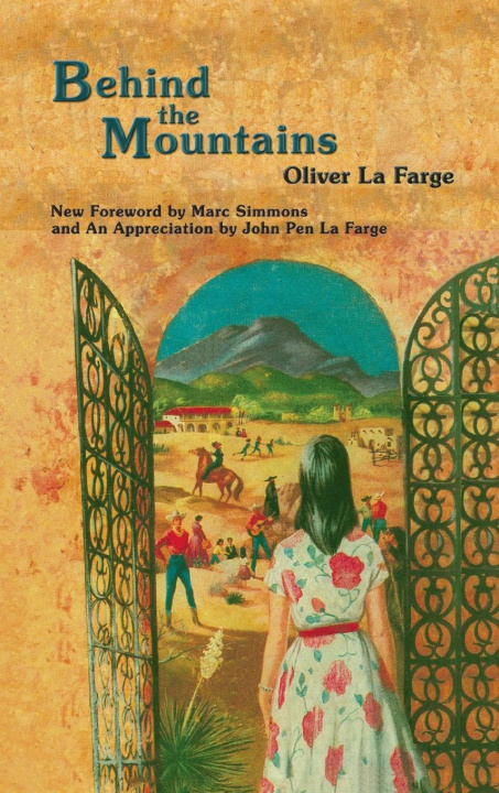 Kniha Behind the Mountains Oliver La Farge