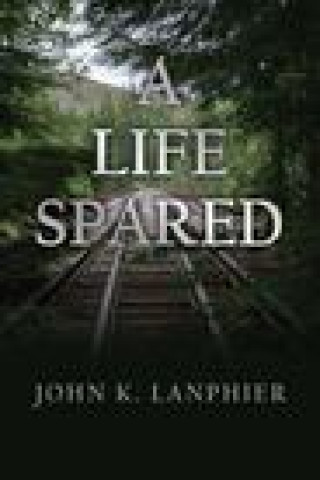 Knjiga A Life Spared 