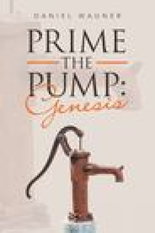 Knjiga Prime the Pump Daniel Wagner