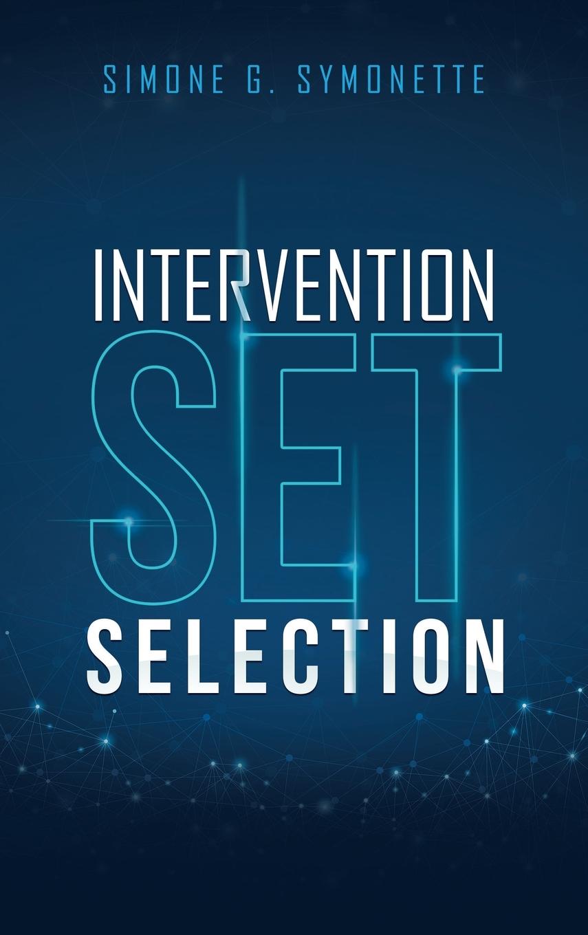 Knjiga Intervention Set Selection Simone G. Symonette
