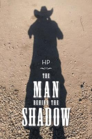 Book The Man Behind the Shadow HP