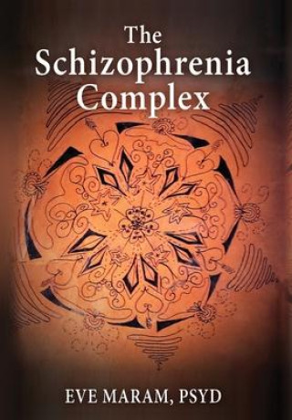 Kniha The Schizophrenia Complex 