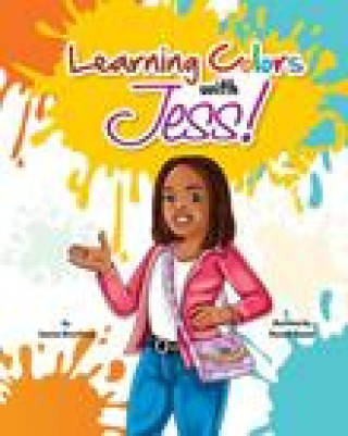 Knjiga Learning Colors with Jess! 