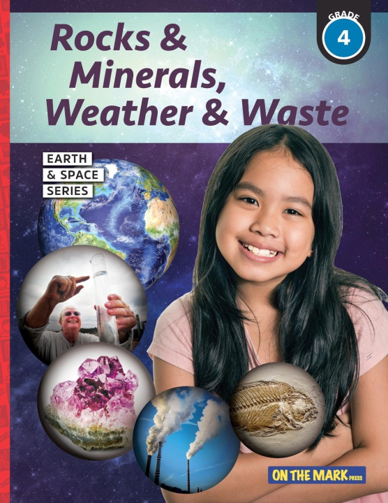 Kniha Rocks & Minerals, Weather & Waste - Earth Science Grade 4 Tracy Bellaire
