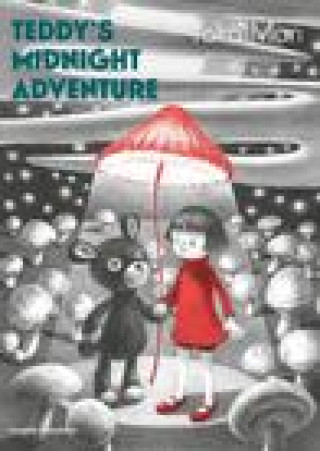 Kniha Teddy's Midnight Adventure Yoko Mori