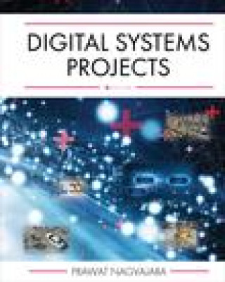 Libro Digital Systems Projects Prawat Nagvajara