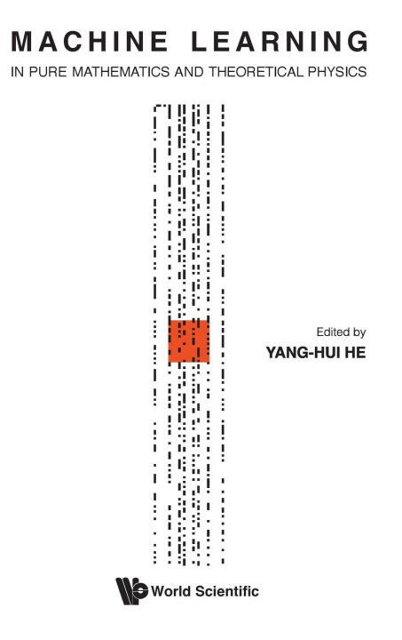 Książka Machine Learning in Pure Mathematics and Theoretical Physics 