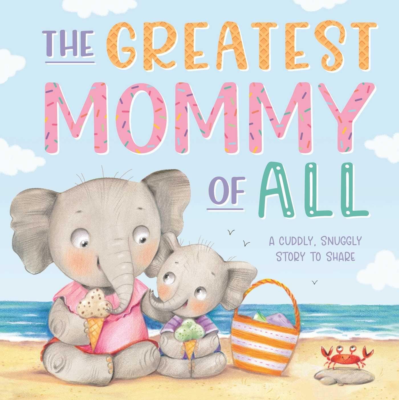 Kniha The Greatest Mommy of All: Padded Board Book Ela Jarzabek