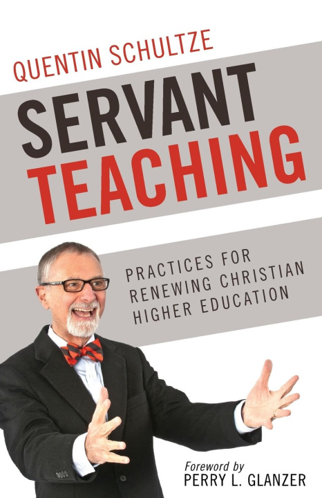 Knjiga Servant Teaching QUENTIN SCHULTZE