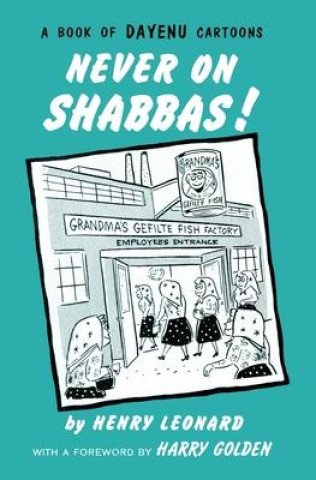 Книга Never on Shabbas! Harry Golden