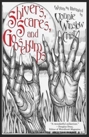 Book Shivers, Scares, and Goosebumps Vonnie Winslow Crist
