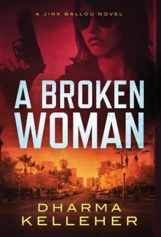 Livro A Broken Woman Dharma Kelleher