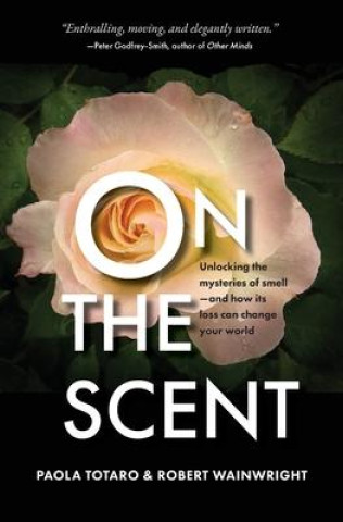 Knjiga On the Scent Robert Wainright
