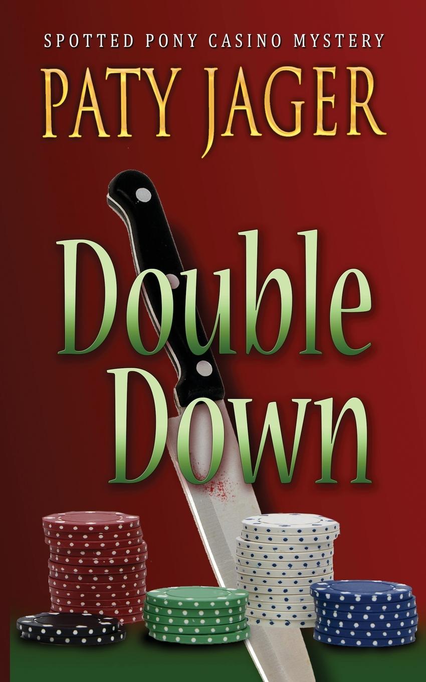 Knjiga Double Down Paty Jager