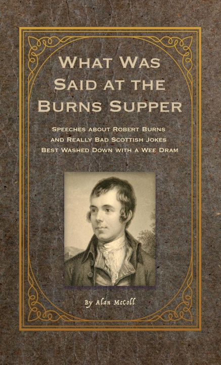 Knjiga What Was Said at the Burns Supper Alan McColl
