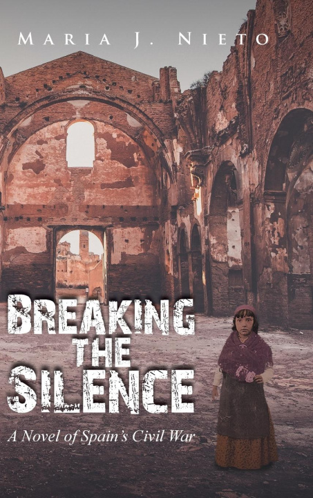 Knjiga Breaking the Silence Maria J. Nieto
