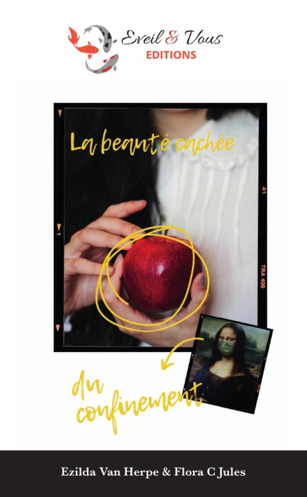 Buch La beauté cachée du confinement EZILDA VAN HERPE