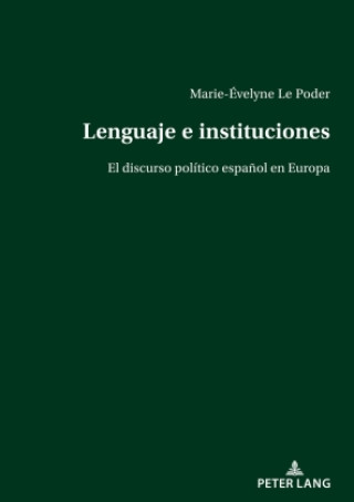 Kniha Lenguaje e instituciones Marie-Évelyne Le Poder
