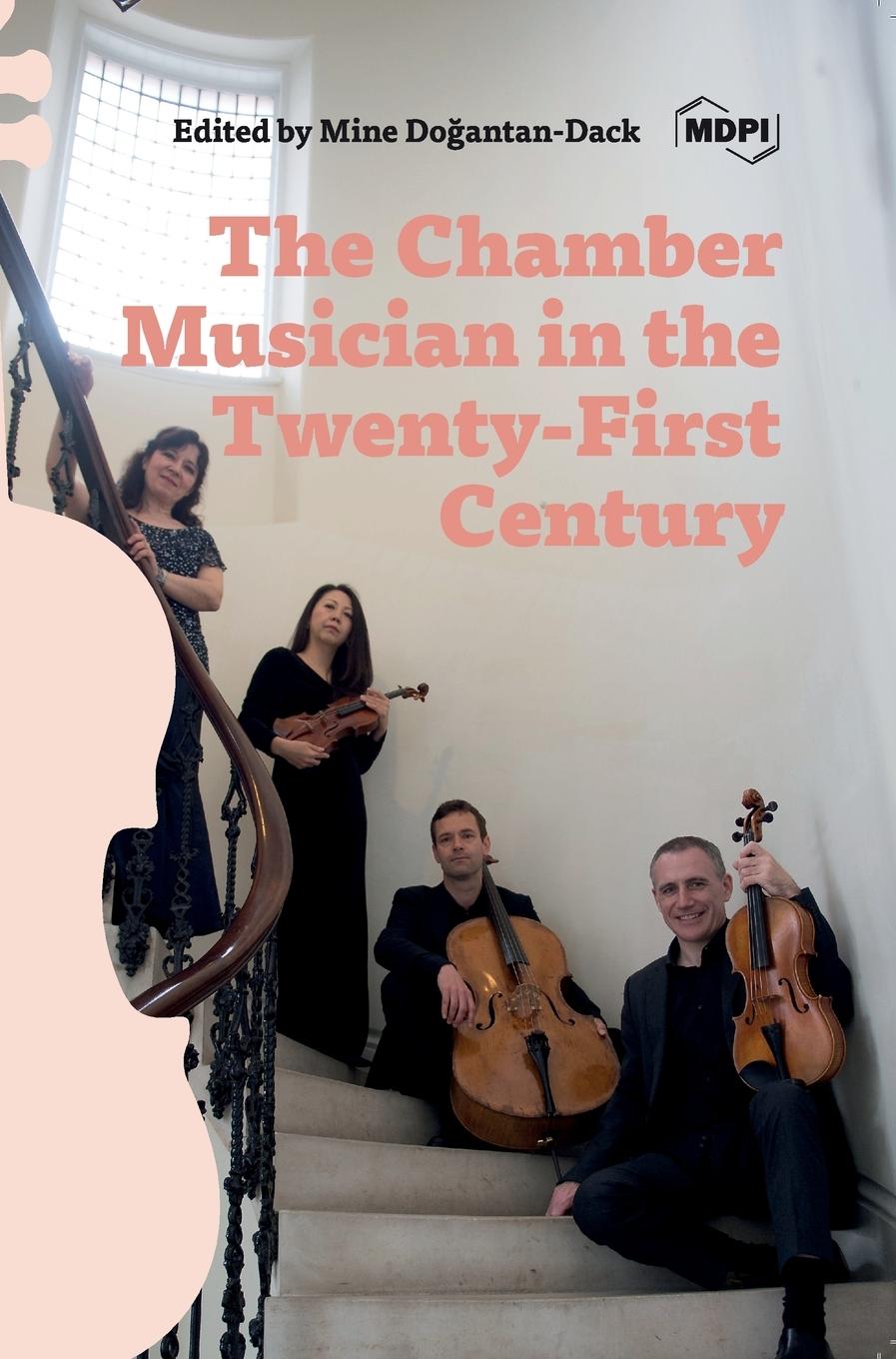 Kniha The Chamber Musician in the Twenty-First Century 
