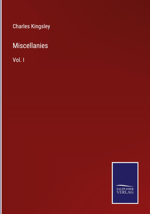 Knjiga Miscellanies Charles Kingsley