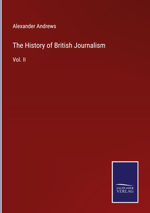 Kniha The History of British Journalism 